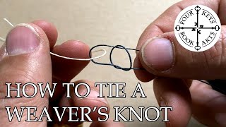 How To Tie A Weaver’s Knot [upl. by Odrarej]