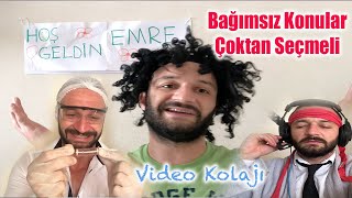 Çoktan Seçmeli amp Bağımsız Konulu Videolar Kolajı  Aykut Elmas [upl. by Abihsat147]