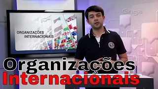 Geografia  Organizações Internacionais [upl. by Darce]