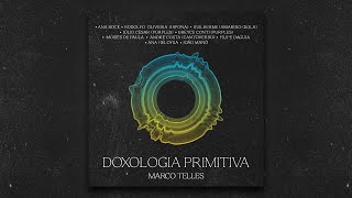 06 Filipenses O Avesso  Doxologia Primitiva [upl. by Ahseel]