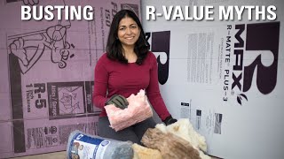 Busting Rvalue insulation MYTHS [upl. by Jacklyn44]