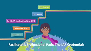 Facilitators Professional Path The IAF Credentials [upl. by Aihsot]