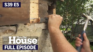 This Old House  Its Foundation Time S39 E5  FULL EPISODE [upl. by Norehc]