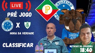 CRUZEIRO X AMÉRICA  DUELO PELA CLASSIFICAÇÃO A FINAL DO MINEIRO [upl. by Monto66]