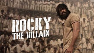 KGF  Rocky  The Villain  YASH  Prashanth Neel [upl. by Beauregard433]