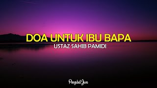 Doa untuk Ibu Bapa [upl. by Chandos]