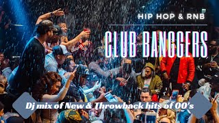 Club Bangers 5 Best of 2000s  2022 Hip Hop  RampB Dj mix Party workouts gym motivation music [upl. by Najed]