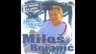 Milos Bojanic  Oci zelene  Audio 2004 HD [upl. by Iatnwahs]