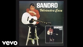 Sandro  Volviendo a Casa Official Audio [upl. by Lebasiram]