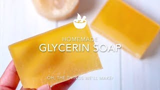 Homemade Glycerin Soap Recipe From Scratch [upl. by Hedda]