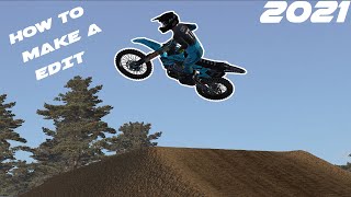 How To Make A Edit In Mx Bikes 2021 [upl. by Dix]