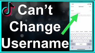 I Cant Change My USERNAME On TikTok [upl. by Esahc981]