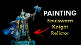 Painting Soulsworn Knight Relictor [upl. by Thurlow]