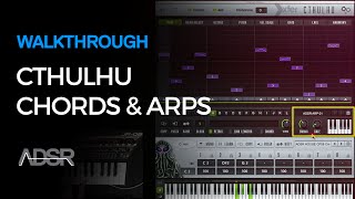 Cthulhu  Chords amp Arps [upl. by Groos]