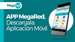 APP MegaRed Descargala Aplicación Móvil [upl. by Franklin]