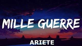 ARIETE  Mille Guerre Testo e Audio [upl. by Karil350]