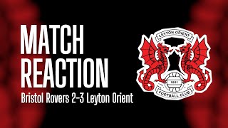 MATCH REACTION  Bristol Rovers 23 Leyton Orient [upl. by Mylor]