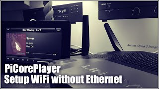 How to setup wifi on piCorePlayer without Ethernet [upl. by Elinet]