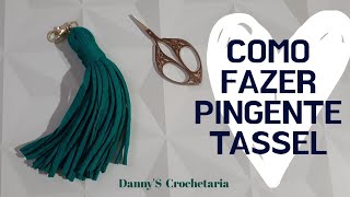 DIY Como fazer Pingente Tassel  Fácil e sem nó [upl. by Eisor]