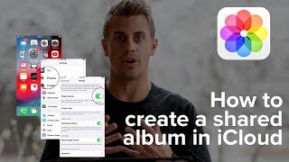 How to create a shared album in iCloud [upl. by Anire801]