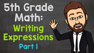 Writing Expressions 5OA2  5th Grade Math Part 1 [upl. by Nuahsyd711]