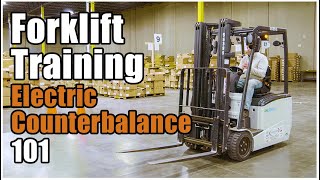 How to Operate a Forklift  Electric Counterbalance Training [upl. by Garland]