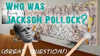 Who was Jackson Pollock  Artrageous with Nate [upl. by Jankey]