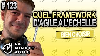 Quel framework dagilité à léchelle  La Minute Agile Scrum [upl. by Norse969]