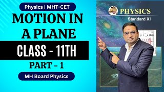 Motion in a Plane  Class 11th Physics  Part 1 [upl. by Dehsar]