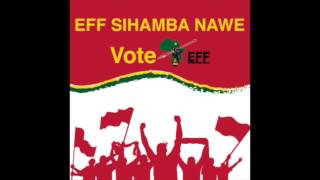 EFF Sihamba Nawe [upl. by Leugar185]