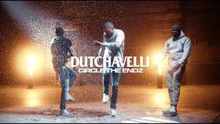 Dutchavelli  Circle The Endz Official Music Video [upl. by Eadahc639]