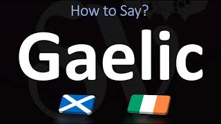 How to Pronounce Gaelic CORRECTLY  Irish VS Scottish [upl. by Aneram631]