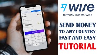 Money Transfer to any country  How To Use TransferWise  WISE [upl. by Mariellen]