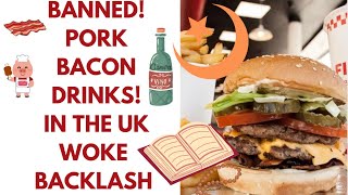 WOKE BROKE amp NO PORK NOW AT YOUR FAVOURITE RESTAURANT PLUS BEER amp BACON TOO FIVEGUYS burgers [upl. by Akiner]