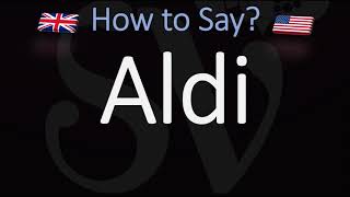 How to Pronounce Aldi CORRECTLY Meaning amp Pronunciation [upl. by Armitage]