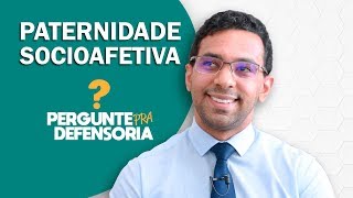 Paternidade socioafetiva O que é Como fazer o reconhecimento [upl. by Notaek557]