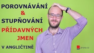 Stupňování a porovnávání přídavných jmen [upl. by Sheffie961]