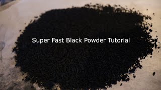 How to Make Fast Black Powder [upl. by Alderman]