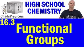 163 Functional Groups  High School Chemistry [upl. by Rednasela966]