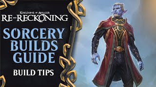 Kingdom Of Amalur ReReckoning Sorcery Builds Guide [upl. by Acimad]