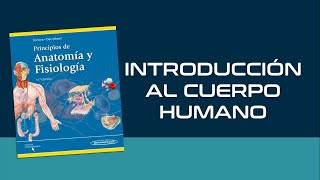 INTRODUCCIÓN AL CUERPO HUMANO  Tortora  Derrickson [upl. by Neri]