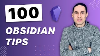 100 OBSIDIAN TIPS Beginner to Advanced in 23 Minutes  Obsidian Tutorial [upl. by Ardnu267]