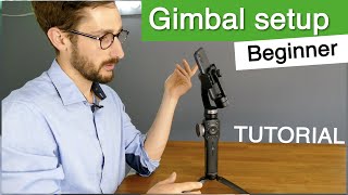 How to set up ANY gimbal for smartphone [upl. by Llebyram398]