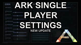 New Single Player Game Settings Ark Survival Evolved [upl. by Fabriane]