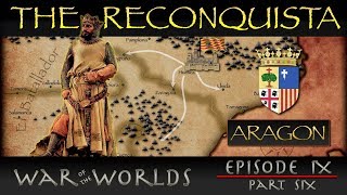 The Reconquista  Part 6 History of Aragon [upl. by Burny]