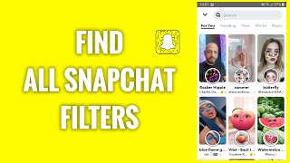 How To Find All Snapchat Filters [upl. by Nyletac836]