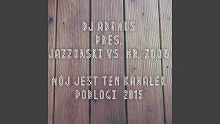 Mój jest ten kawałek podłogi 2015 Radio Edit [upl. by Chaffin]