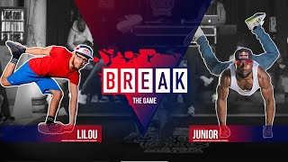 BBoy Lilou vs BBoy Junior  BREAK THE GAME [upl. by Egres904]