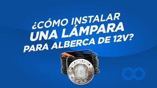 ¿Cómo instalar una lámpara para piscina  Superpools [upl. by Arracat521]