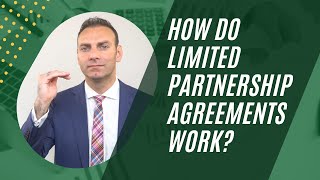 How do Limited Partnership Agreements Work [upl. by Noorah]